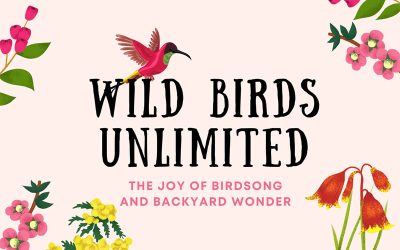 Wild Birds Unlimited: The Joy of Birdsong and Backyard Wonder